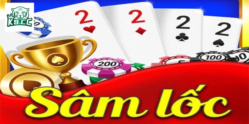 Giới thiệu sơ lược về trò chơi sâm lốc nổi tiếng